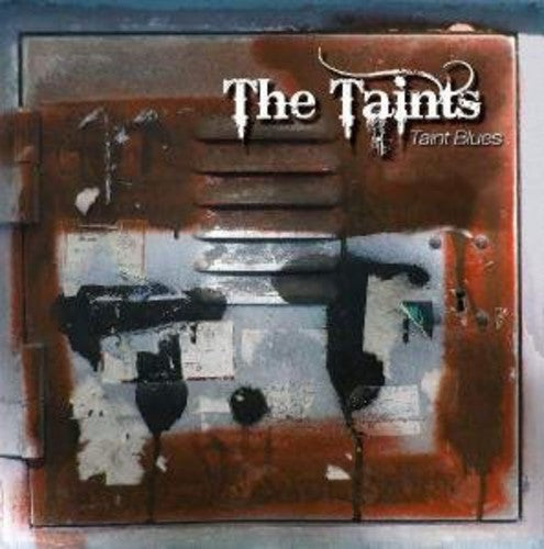 Taints: Taint Blues - CD