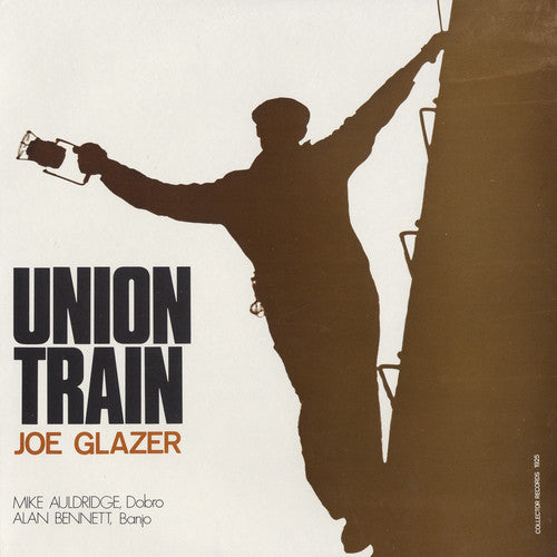 Joe Glazer: Union Train - CD