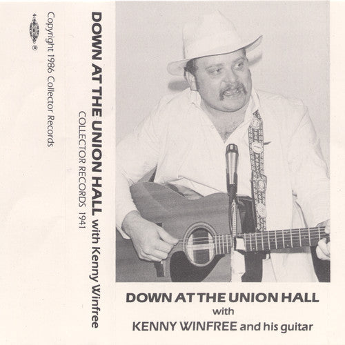 Kenny Winfree: Down at the Union Hall - CD