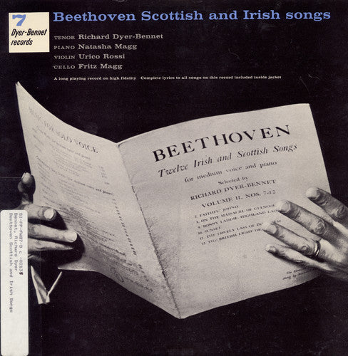 Richard Dyer-Bennett: Volume 7: Beethoven Scottish and Irish Songs - CD