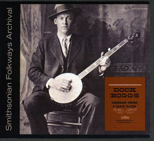 Dock Boggs: Dock Boggs: Legendary Singer and Banjo Player - CD