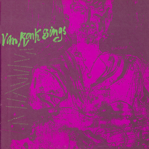 Dave Van Ronk: Dave Van Ronk Sings - CD