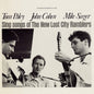 The New Lost City Ramblers: Sing Songs of the New Lost City Ramblers - CD