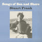 Stuart M. Frank: Songs of Sea and Shore - CD