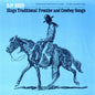 Ray Reed: Ray Reed Sings Traditional Frontier &Cowboy Songs - CD