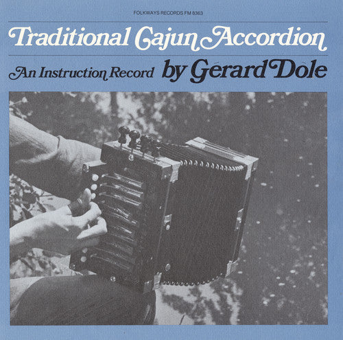 Gérard Dôle: Traditional Cajun Accordion - CD