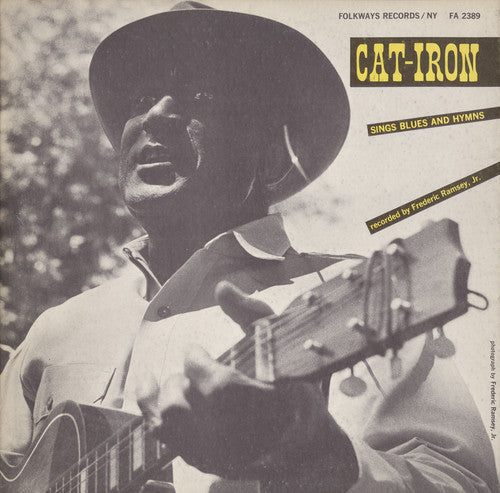 Cat Iron: Cat-Iron Sings Blues and Hymns - CD