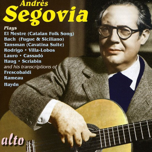 Andrés Segovia: Segovia Plays: Lo Mestre & Bach & Haydn & Rameeau - CD