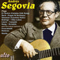 Andrés Segovia: Segovia Plays: Lo Mestre & Bach & Haydn & Rameeau - CD