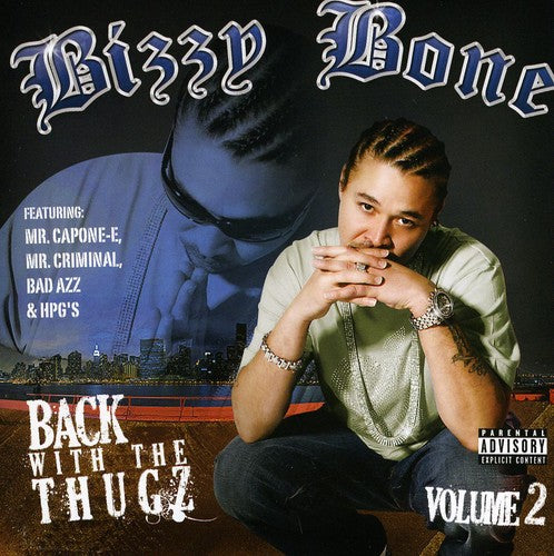Bizzy Bone: Back With The Thugz, Vol. 2 - CD