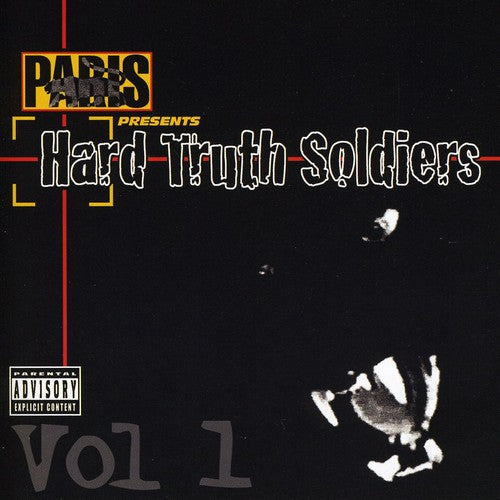 Paris: Paris Presents: Hard Truth Soldiers, Vol. 1 - CD