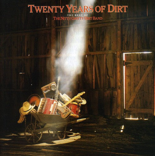 The Nitty Gritty Dirt Band: Twenty Years of Dirt: The Best of - CD
