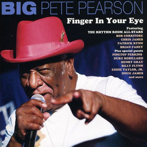 Big Pete Pearson: Finger in Your Eye - CD