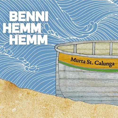 Benni Hemm Hemm: Murta St. Calunga - VINYL