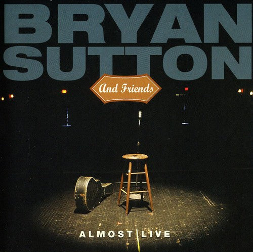 Bryan Sutton: Almost Live - CD