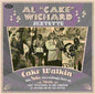 Al Wichard Cake Sextette: Cake Walkin: The Modern Recordings 1947-48 - CD