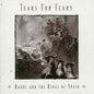 Tears for Fears: Raoul The Kings Of Spain - CD