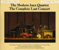 The Modern Jazz Quartet: Complete Last Concert - CD