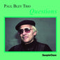 Paul Bley: Questions - CD