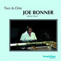 Joe Bonner: Two & One - CD