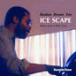 Reuben Brown: Ice Scape - CD