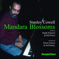 Stanley Cowell: Mandara Blossoms - CD