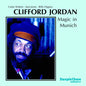 Clifford Jordan: Magic in Munich - CD