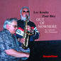 Lee Konitz: Out of Nowhere - CD