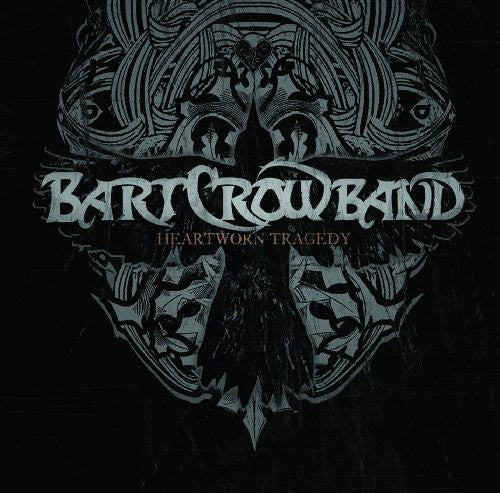 Bart Crow Band: Heartworn Tragedy - CD