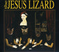 The Jesus Lizard: Liar [Remastered] [Bonus Tracks] [Deluxe Edition] - CD