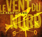 Le Vent du Nord: La Part Du Feu - CD