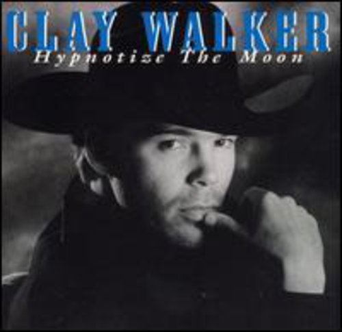 Clay Walker: Hypnotize the Moon - CD