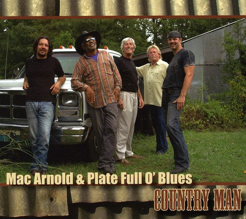 Mac Arnold & Plate Full O' Blues: Country Man - CD
