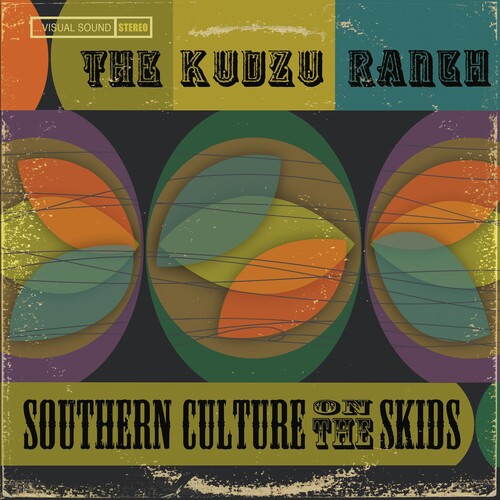 Southern Culture on the Skids: The Kudzu Ranch - VINYL