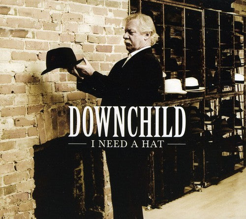 Downchild Blues Band: I Need a Hat - CD