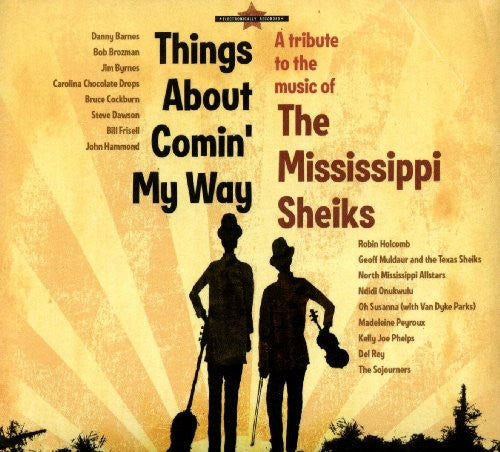 Various Artists: Mississippi Sheiks: Things About Comin My Way - CD