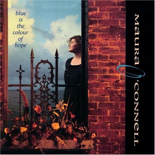 Maura O'Connell: Blue Is the Colour of Hope - CD