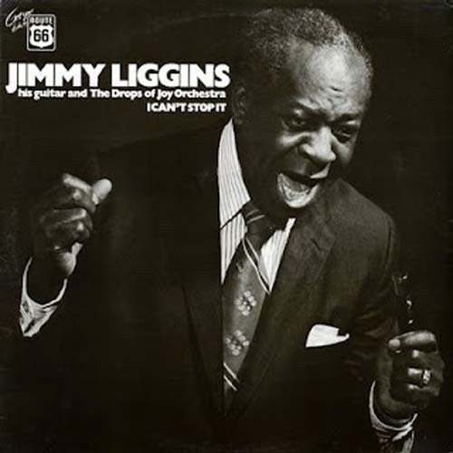 Jimmy Liggins: I Cant Stop It - VINYL