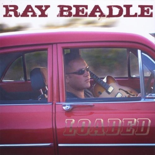 Ray Beadle: Loaded - CD