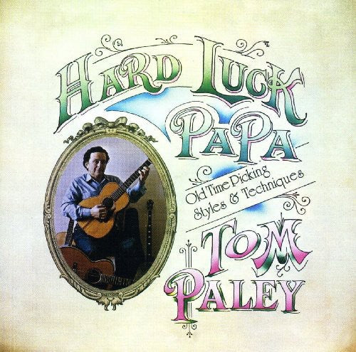 Tom Paley: Hard Luck Papa - CD