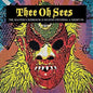 Thee Oh Sees: The Master's Bedroom Is Worth Spending A Night In - VINYL