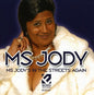 Ms. Jody: Ms. Jody's In The Streets Again - CD