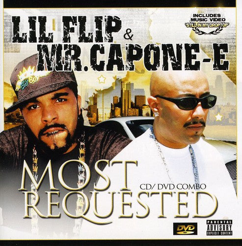 Mr. Capone-E & Lil Flip: Most Requested - CD