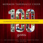 Mormon Tabernacle Choir: 100: Celebrating A Century Of Recordings Excellence - CD