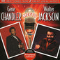 Gene Chandler & Walter Jackson: Gene Chandler Meets Walter Jackson - CD