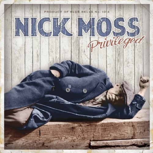 Nick Moss: Privileged - CD