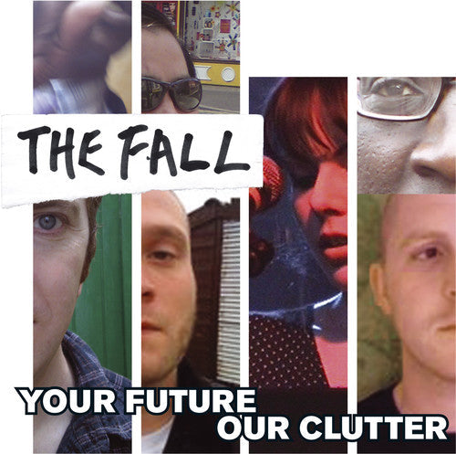 The Fall: Your Future Our Clutter - CD