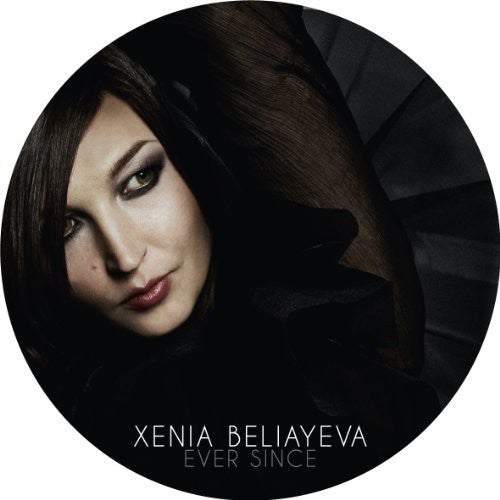 Xenia Beliayeva: Ever Since - VINYL