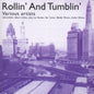 Rollin & Tumblin / Various: Rollin & Tumblin - CD