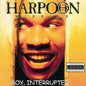 Harpoon Missile: Boy Interrupted - CD